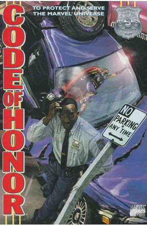 Code of Honor 3 published by Marvel with cover art by Brad Parker and Tristan Shane