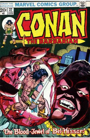 Conan the Barbarian 27 published by Marvel with cover art by Gil Kane
