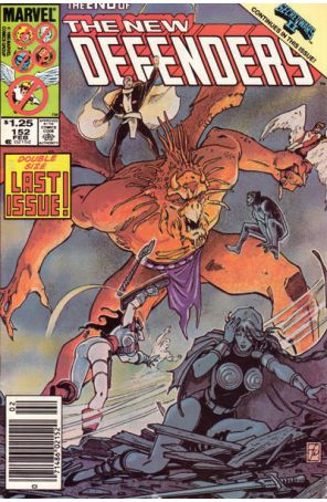 The Defenders 152 (Newsstand) published by Marvel with cover art by Frank Cirocco