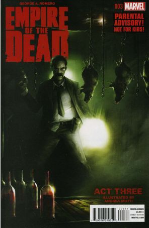Empire of the Dead: Act Three (George Romero's) 3 published by Marvel with cover art by Francesco Mattina