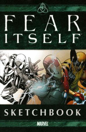 Fear Itself Sketchbook 1 published by Marvel with cover art by Steve McNiven
