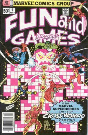 Fun and Games Magazine 9 (Newsstand) published by Marvel