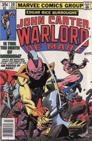 John Carter, Warlord of Mars 10 published by Marvel with cover art by Gil Kane