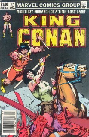 King Conan 17 (Newsstand) published by Marvel with cover art by John Buscema