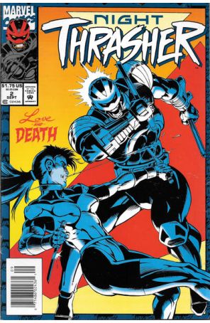Night Thrasher 2 (Newsstand) published by Marvel with cover art by Javier Saltares