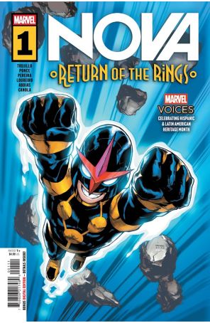 Nova: Return of the Rings 1 published by Marvel with cover art by Humberto Ramos
