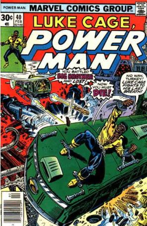 Power Man (Luke Cage) 40 published by Marvel with cover art by John Romita
