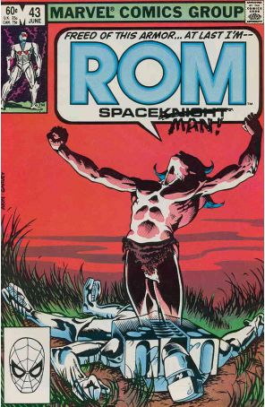 Rom 43 published by Marvel with cover art by Ian Akin and Brian Garvey