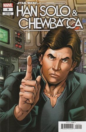 Star Wars: Han Solo And Chewbacca 9A published by Marvel with cover art by Todd Nauck