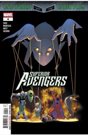 Superior Avengers 4 published by Marvel with cover art by R.B. Silva