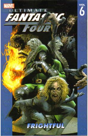 Ultimate Fantastic Four TPB 6 published by Marvel with cover art by Greg Land