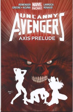 Uncanny Avengers TPB 5 published by Marvel with cover art by Agustin Alessio, David Yardin, Paul Renaud, Arthur Adams, and Jason Keith