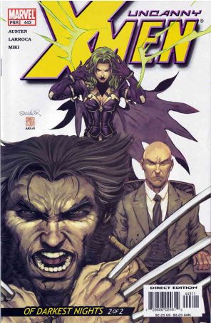 The Uncanny X-Men 443 published by Marvel with cover art by Salvador Larroca