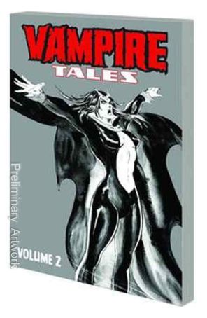 Vampire Tales TPB 2 published by Marvel with cover art by Pablo Marcos