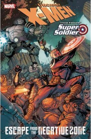 X-Men/Steve Rogers: Escape From The Negative Zone TPB 1 published by Marvel