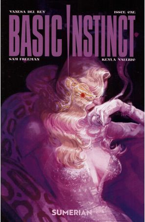 Basic Instinct 1A published by Sumerian with cover art by Vanesa Del Rey