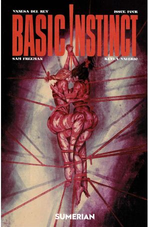 Basic Instinct 4A published by Sumerian with cover art by Vanesa Del Rey