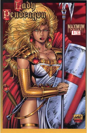 Lady Pendragon (Vol. 1) 1 published by Maximum with cover art by Rob Liefeld