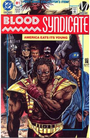 Blood Syndicate 1A published by DC with cover art by Denys Cowan