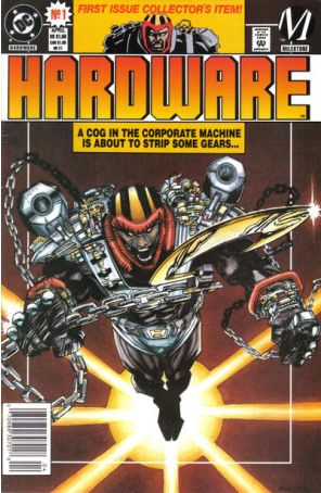 Hardware 1 (Newsstand) published by DC with cover art by Denys Cowan