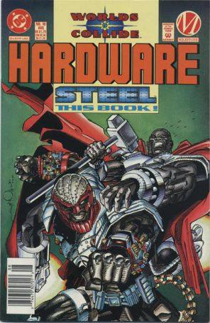 Hardware 18 (Newsstand) published by DC with cover art by Denys Cowan