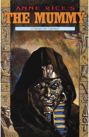 The Mummy or Ramses the Damned (Anne Rice's) 3 published by Millennium with cover art by Mark Menendez