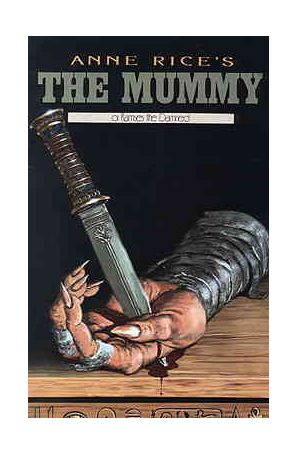 The Mummy or Ramses the Damned (Anne Rice's) 5 published by Millennium with cover art by Mark Menendez