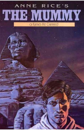 The Mummy or Ramses the Damned (Anne Rice's) 9 published by Millennium with cover art by Mark Menendez