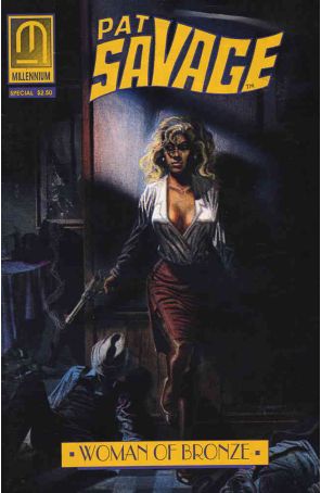 Pat Savage: The Woman of Bronze 1 published by Millennium with cover art by Mark Evans