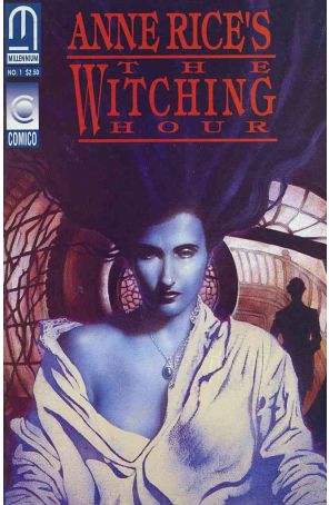 The Witching Hour (Anne Rice's) 1 published by Millennium with cover art by John Bolton