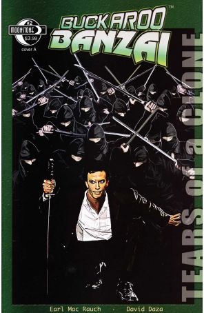 Buckaroo Banzai: Tears of a Clone 2A published by Moonstone with cover art by Malcolm McClinton