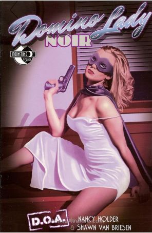Domino Lady Noir 1 published by Moonstone with cover art by Michael J. Williams