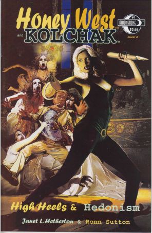 Honey West And Kolchak: High Heels And Hedonism 1A published by Moonstone with cover art by Malcolm McLinton