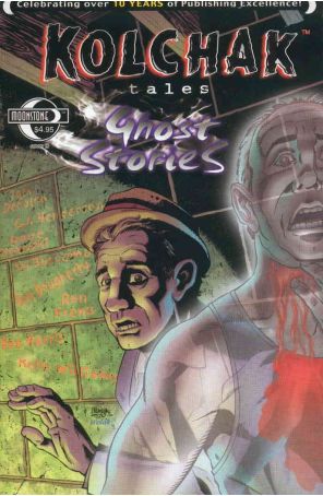 Kolchak Tales: Ghost Stories 1B published by Moonstone with cover art by Dave Ulanski