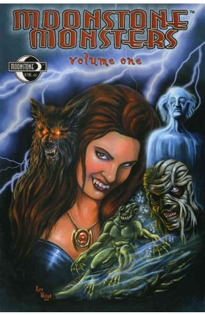 Moonstone Monsters TPB 1 published by Moonstone with cover art by Ken W. Wolak