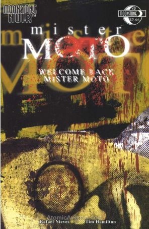 Moonstone Noir: Mister Moto-Welcome Back Mister Moto 3 published by Moonstone with cover art by Tim Hamilton