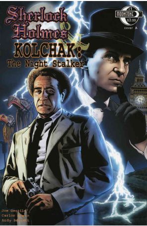 Sherlock Holmes And Kolchak the Night Stalker 1A published by Moonstone with cover art by Joe Corroney