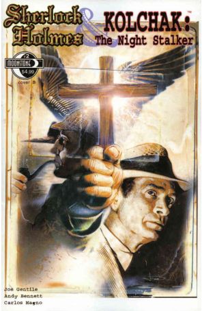 Sherlock Holmes And Kolchak the Night Stalker 2B published by Moonstone with cover art by Leonardo Manco
