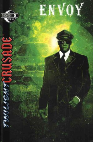 Twilight Crusade: Envoy 1 published by Moonstone with cover art by Timothy Lantz