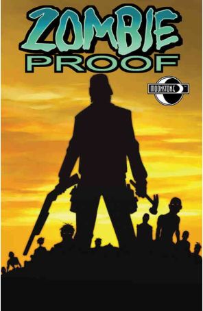 Zombie Proof 1A published by Moonstone with cover art by Vincent Spencer