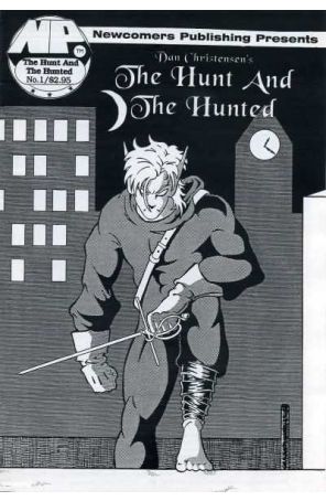 Newcomers Publishing Presents The Hunt and the Hunted 1 published by Newcomers