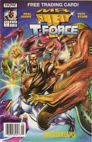 Mr. T and the T-Force 2 (Newsstand) published by Now with cover art by Neal Adams