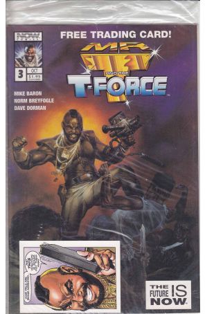 Mr. T and the T-Force 3 (with card) published by Now with cover art by Dave Dorman