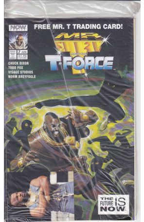 Mr. T and the T-Force 7 (with card) published by Now with cover art by Norm Breyfogle