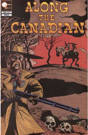 Along the Canadian 1 published by Obion with cover art by Joel Rivers