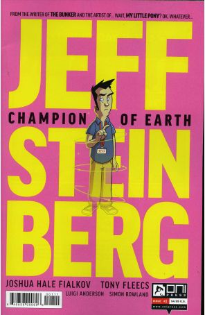 Jeff Steinberg: Champion of Earth 1 published by Oni Press with cover art by Tony Fleecs