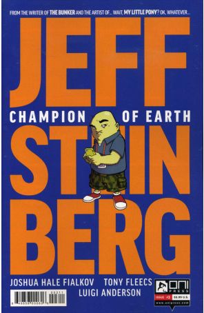 Jeff Steinberg: Champion of Earth 3 published by Oni Press with cover art by Tony Fleecs