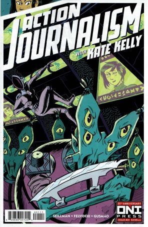 Action Journalism with Kate Kelly 1A published by Oni with cover art by Miklós Felvidéki