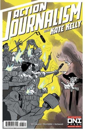 Action Journalism with Kate Kelly 3B published by Oni with cover art by Erica Henderson