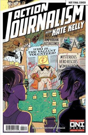 Action Journalism with Kate Kelly 4A published by Oni with cover art by Miklos Felvideki